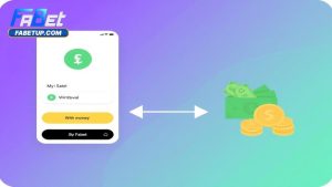 Kinh nghiệm rút tiền Fabet